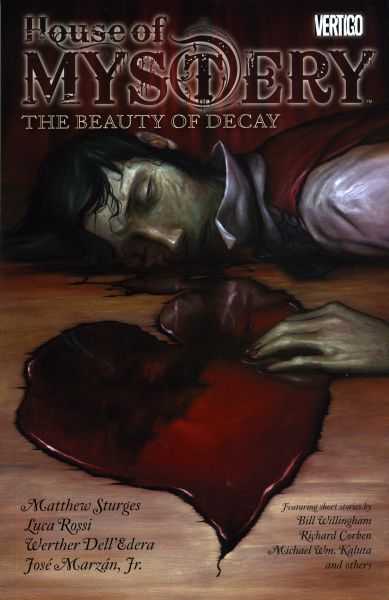 HOUSE OF MYSTERY VOL. 4: THE BEAUTY OF DECAY