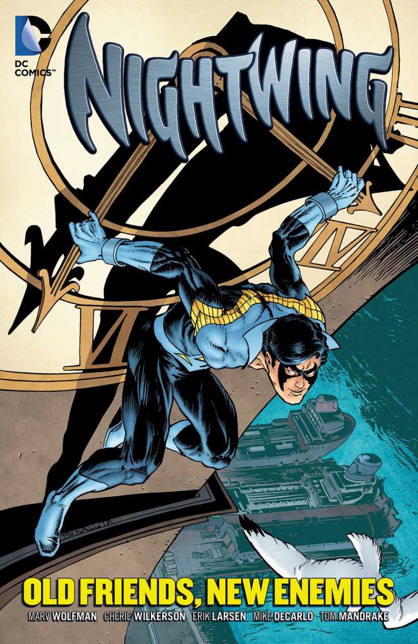 NIGHTWING: OLD FRIENDS, NEW ENEMIES