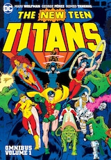 THE NEW TEEN TITANS OMNIBUS VOL. 1 NEW EDITION