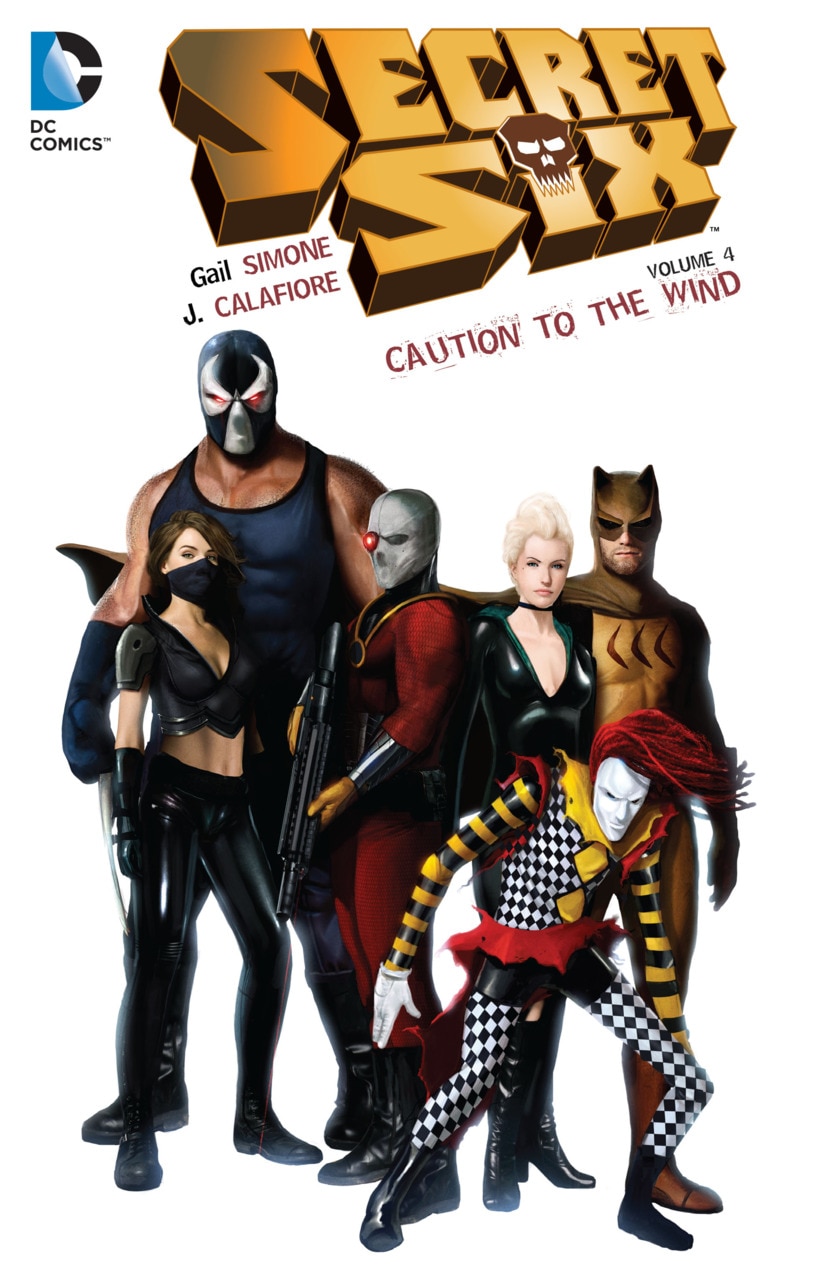 SECRET SIX VOL. 4: CAUTION TO THE WIND | DC