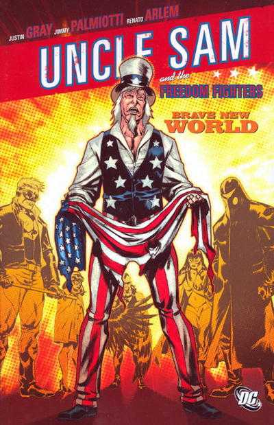 UNCLE SAM AND THE FREEDOM FIGHTERS: BRAVE NEW WORLD