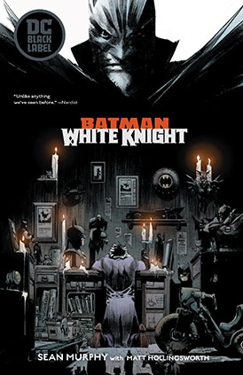 BATMAN: WHITE KNIGHT